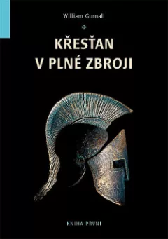 Křesťan v plné zbroji - kniha první