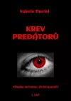 Krev predátorů I. - Přísaha mrtvému, ztráta paměti