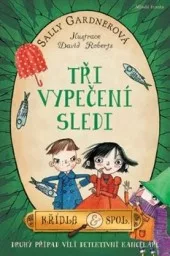 Tři vypečení sledi