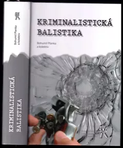 Kriminalistická balistika PODPIS