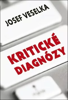 Kritické diagnózy - Sto sloupků pro Seznam Zprávy