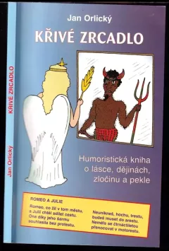 Křivé zrcadlo : humoristická kniha o lásce, dějinách, zločinu a pekle