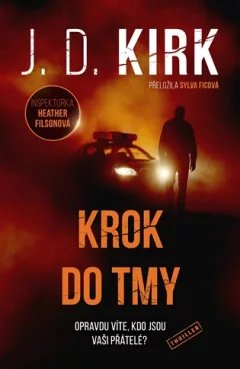 Krok do tmy