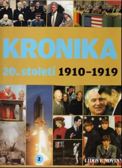 Kronika 20 století. 2, 1910-1919.