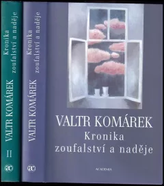 Kronika zoufalství a naděje