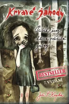 Krvavé jahody - Příběh ženy, která přežila gulag