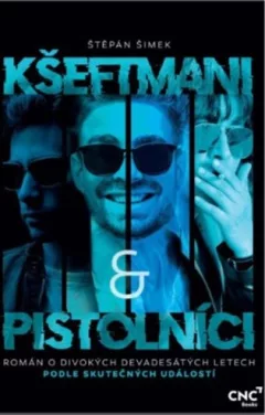 Kšeftmani a pistolníci