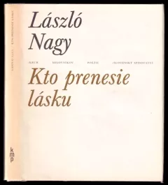 Kto prenesie lásku