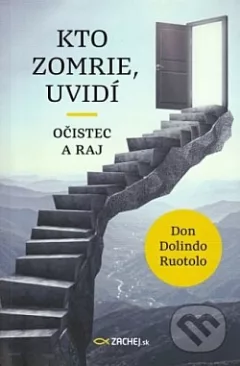 Kto zomrie, uvidí - Očistec a raj