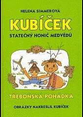 Kubíček statečný honič medvědů