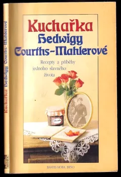 Kuchařka Hedwigy Courths-Mahlerové