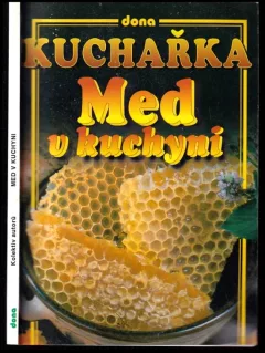 Kuchařka - med v kuchyni