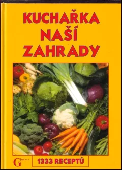 Kuchařka naší zahrady