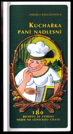 Kuchařka paní nadlesní