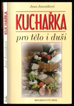 Kuchařka pro tělo i duši