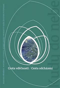 Cesta vděčnosti / Cesta odcházení