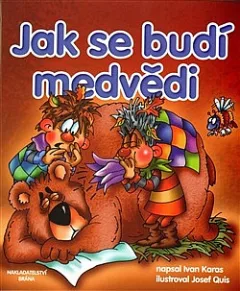 Jak se budí medvědi
