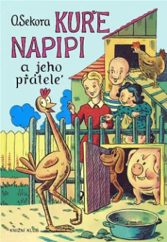 Kuře Napipi a jeho přátelé