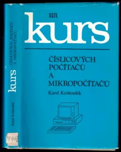 Kurs číslicových počítačů a mikropočítačů