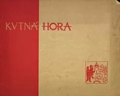 Kutná Hora: Město a jeho umění