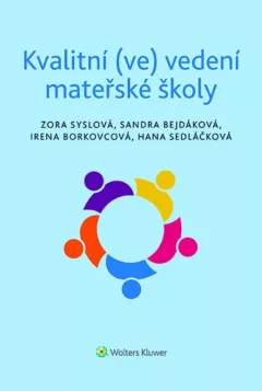 Kvalitní (ve) vedení mateřské školy