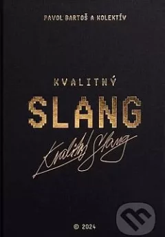 Kvalitný slang