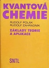 Kvantová chemie: Základy teorie a aplikace