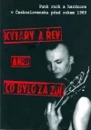 Kytary a řev aneb Co bylo za zdí