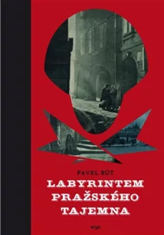 Labyrintem pražského tajemna - Průvodce pražského chodce