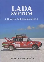 Lada Svetom 1: Z Horného Vadičova do Libérie