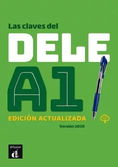 Las claves del DELE A1 Ed. actualizada