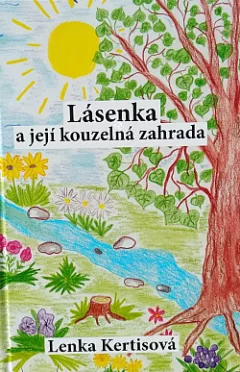 Lásenka a její kouzelná zahrada