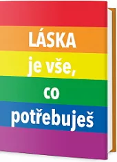 Láska je vše, co potřebuješ