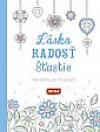Láska, Radosť, Šťastie