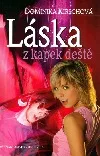 Láska z kapek deště