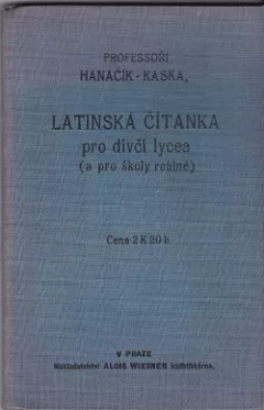 Latinská čítanka pro dívčí lycea (a pro školy reálné)