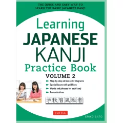 Learning Japanese Kanji Practice Book Volume 2