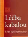 Léčba kabalou - Cesta k probuzení duše