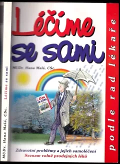 Léčíme se sami podle rad lékaře