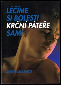 Léčíme si bolesti krční páteře sami