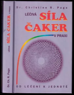 Léčivá síla čaker v praxi