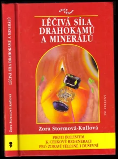 Léčivá síla drahokamů a minerálů