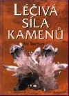 Léčivá síla kamenů