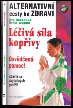 Léčivá síla kopřivy