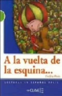 Lecturas Adolescentes - A la vuelta de la esquina