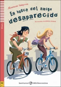 Lecturas ELI Adolescentes 1/A1: En busca del amigo desaparecido+CD