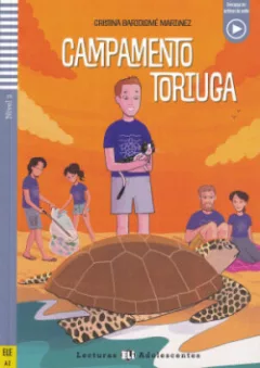 Lecturas ELi Adolescentes Nivel 2 (ele A2): Campamento tortuga (2025)