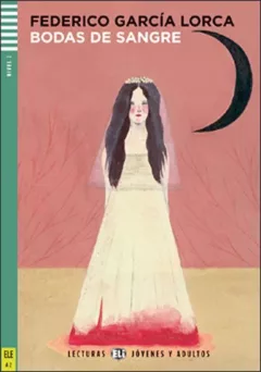 Lecturas ELI Jóvenes y Adultos 2/A2 Bodas de sangre+CD