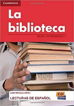 Lecturas graduadas Intermedio - La biblioteca