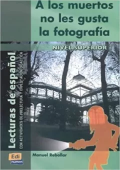 Lecturas graduadas Superior - A los muertos no gusta ...